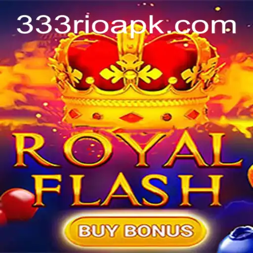 Exploring RoyalFlashBuyBonus: An Exciting Adventure at 333 Rio Cassino Online